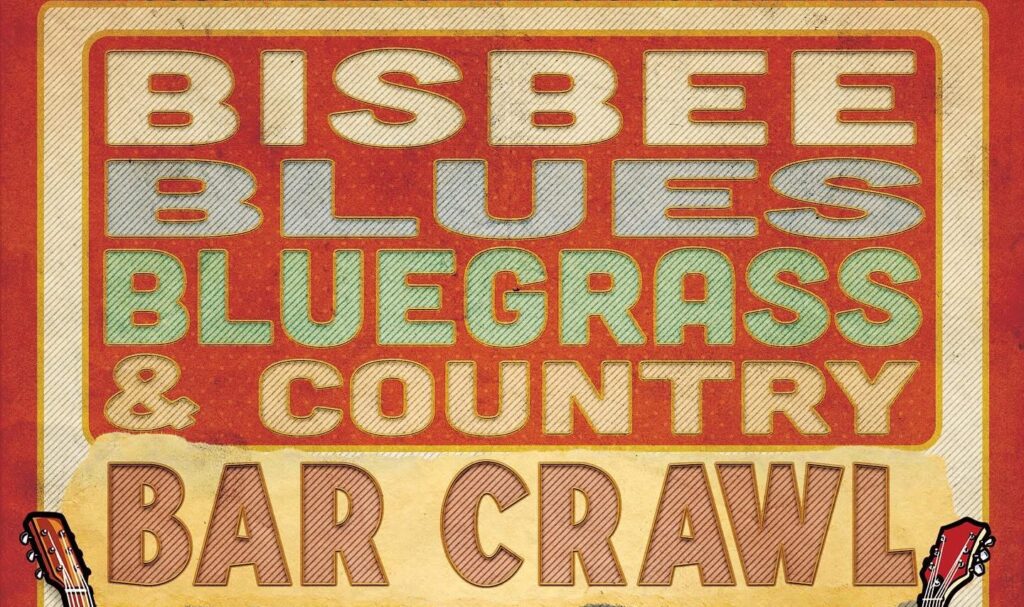 cropped image Bisbee Blues Bluegrass Country Bar Crawl